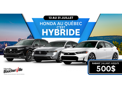 HONDA AU QUÉBEC C'EST HYBRIDE !