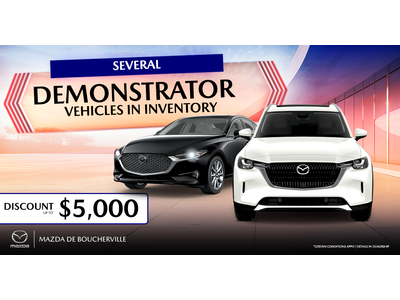SEVERAL DEMONSTRATORS VEHICULES AVAILABLE !