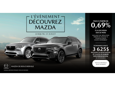 L'ÉVÉNEMENT DÉCOUVREZ MAZDA !