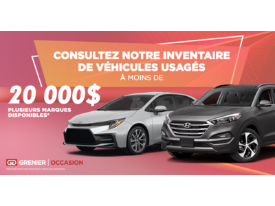 INVENTAIRE À MOINS DE 20 000$ !