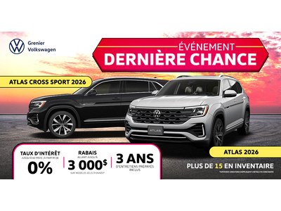 ÉVÉNEMENT DERNIÈRE CHANCE !