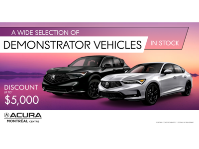 SEVERAL DEMONSTRATORS VEHICULES AVAILABLE !