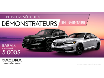 PLUSIEURS DÉMONSTRATEURS DISPONIBLES !