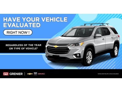 GET YOUR VEHICLE EVALUATED !