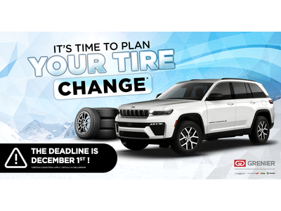 IT'S TIME TO PLAN YOUR TIRE CHANGE !