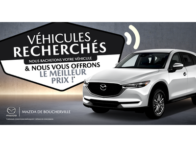 VÉHICULES RECHERCHÉS !