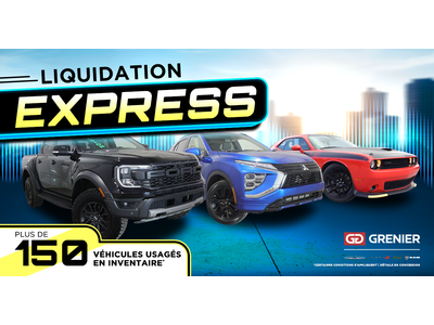 LIQUIDATION EXPRESS !