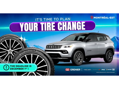 IT'S TIME TO PLAN YOUR TIRE CHANGE !