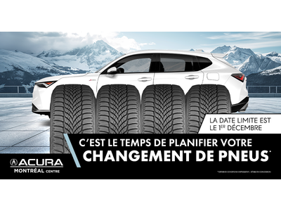 C'EST LE TEMPS DE PLANIFIER VOTRE CHANGEMENT DE PNEUS !