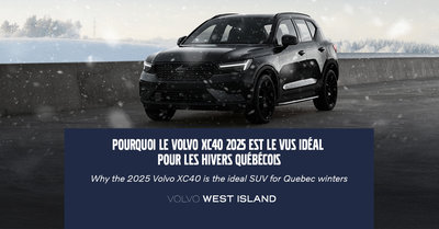 Pourquoi le Volvo XC40 2025 est le VUS idéal pour les hivers québécois