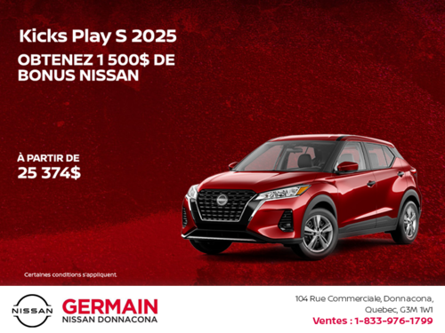 Obtenez le Kicks Play 2025 !