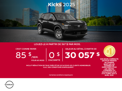 Obtenez le Kicks S 2025 !