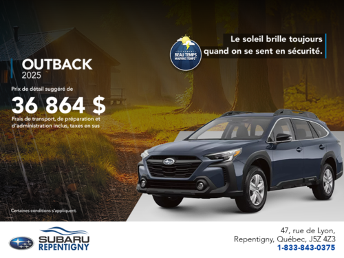 Procurez-vous le Outback 2025!