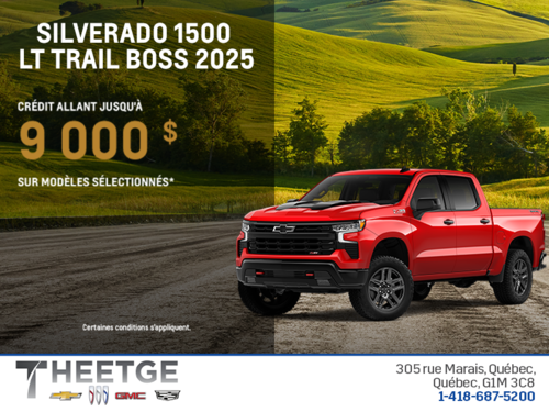 Procurez-vous le Chevrolet Silverado 1500 LT Trail Boss
