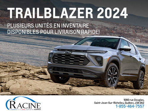 Plusieurs Trailblazer 2024 disponibles !