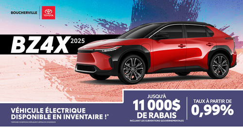 LE BZ4X 2025 MAINTENANT DISPONIBLE !