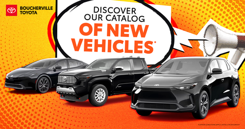 EXPLORE OUR CATALOG OF NEW VEHICLES !