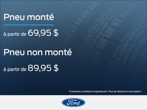 Obtenez votre forfait changement de pneus aujourd'hui !