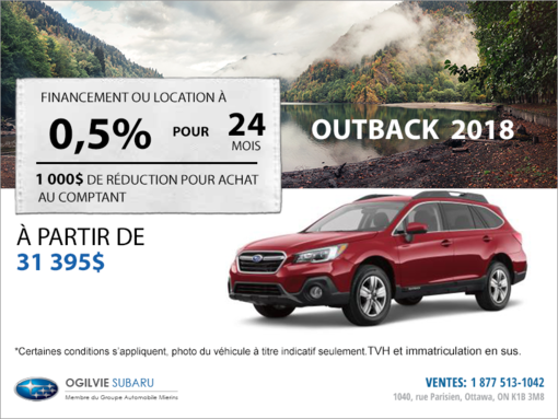 Obtenez la Subaru Outback 2018 dès aujourd'hui!