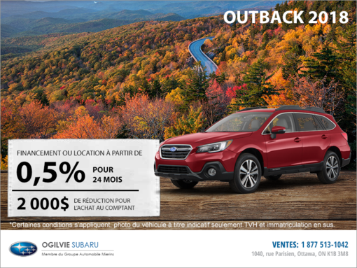 Obtenez la Subaru Outback 2018 dès aujourd'hui!