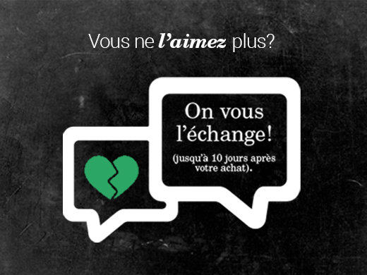 Vous ne l'aimez pas? Vous avez 10 jours pour l'échanger! chez Groupe Vincent à Shawinigan et Trois-Rivières