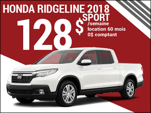 Le nouveau Honda Ridgeline Sport 2018 à 128$ par semaine chez Avantage Honda à Shawinigan