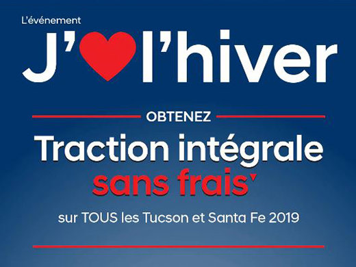 Traction intégrale SANS FRAIS sur TOUS les Tucson et Santa Fe 2019 chez Hyundai Trois-Rivières à Trois-Rivières