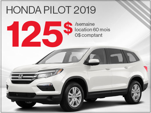 Le Honda Pilot 2019 à 125$ par semaine chez Avantage Honda à Shawinigan