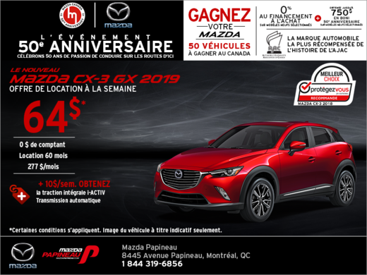 Obtenez la Mazda CX-3 2019 aujourd'hui!