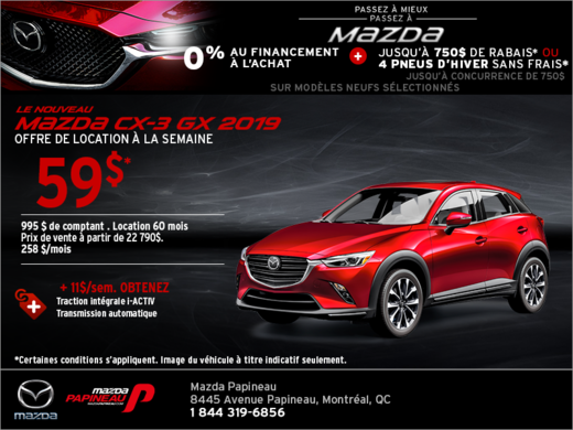 Procurez-vous le Mazda CX-3 2019!