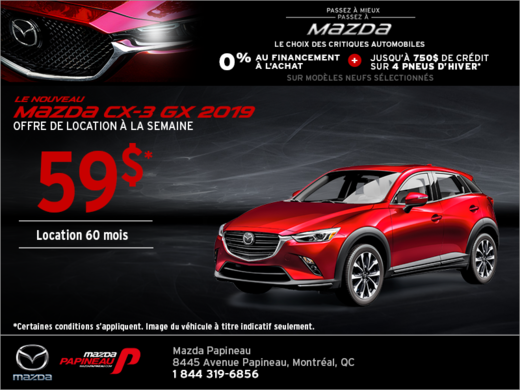 Procurez-vous le Mazda CX-3 2019!