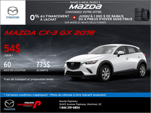 Obtenez la Mazda CX-3 2018