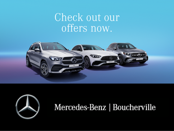 Check out this month's offers at Mercedes-Benz Boucherville