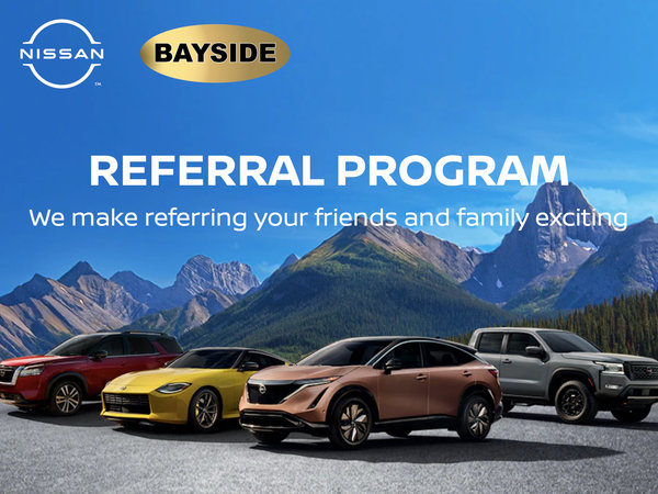 Bayside Nissan Referal Program