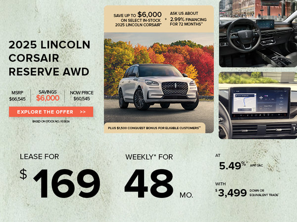 Lease a 2025 Lincoln Corsair Reserve AWD for $169 weekly*