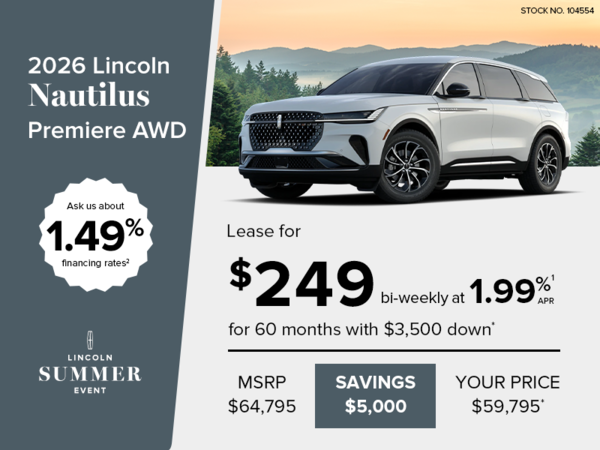 Lease a 2026 Lincoln Nautilus Premiere AWD for $249 bi-weekly*