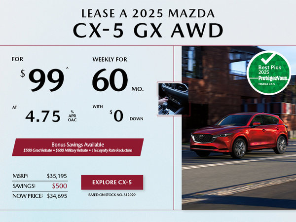 Pacific Mazda - Lease a 2025 Mazda CX-5 GX AWD for $99 per week*