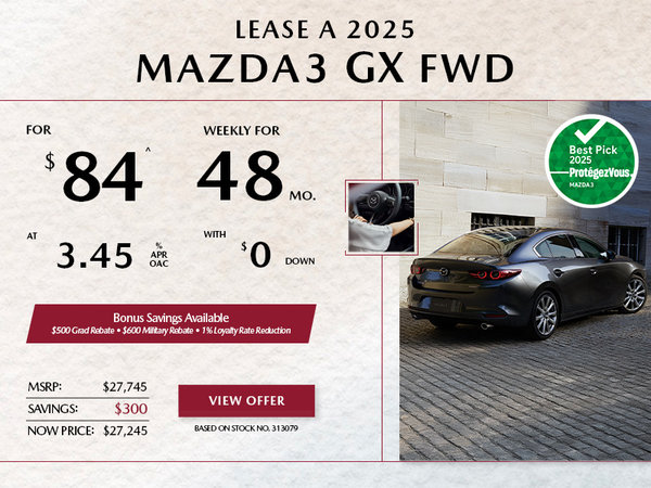 Pacific Mazda - Lease a 2025 Mazda3 GX FWD for $84 per week*
