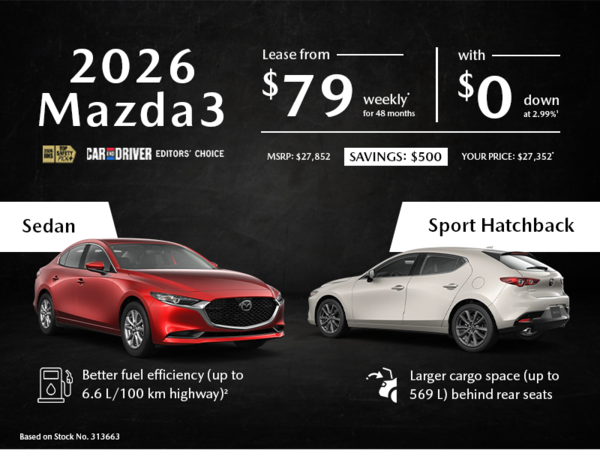 Lease a 2026 Mazda3 from $79 per week*