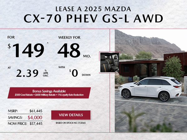 Pacific Mazda - Lease a 2025 Mazda CX-70 PHEV GS-L AWD for $149 per week*