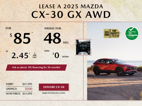 Pacific Mazda - Lease a 2025 Mazda CX-30 GX AWD for $85 per week*