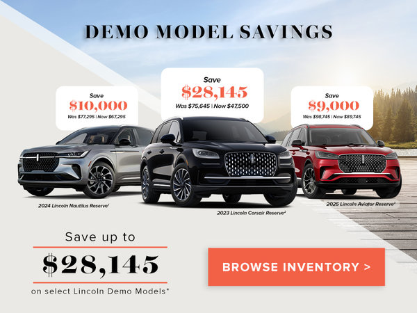 Save up to $28,145 on select Lincoln demo models*