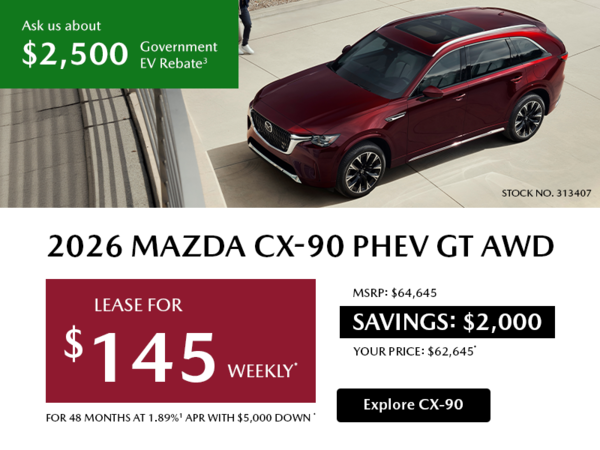 Pacific Mazda - Lease a 2026 Mazda CX-90 PHEV GT AWD for $145 per week*