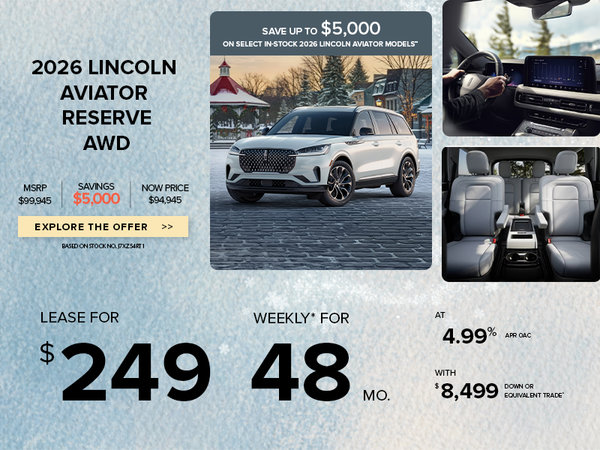 Lease a 2026 Lincoln Aviator Reserve AWD for $249 weekly*