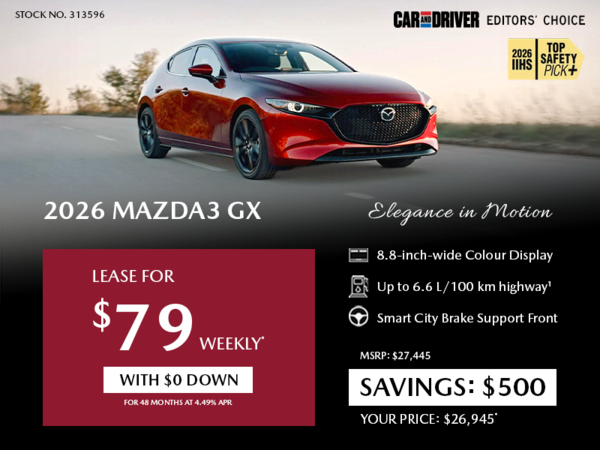 Lease a 2026 Mazda3 GX FWD for $79 per week*