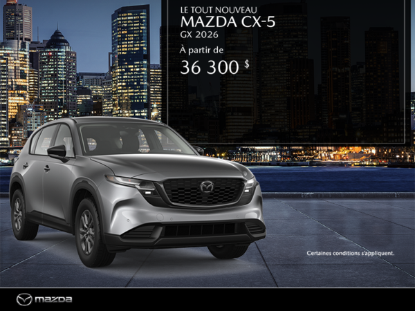 Procurez-vous le Mazda CX-5 2026