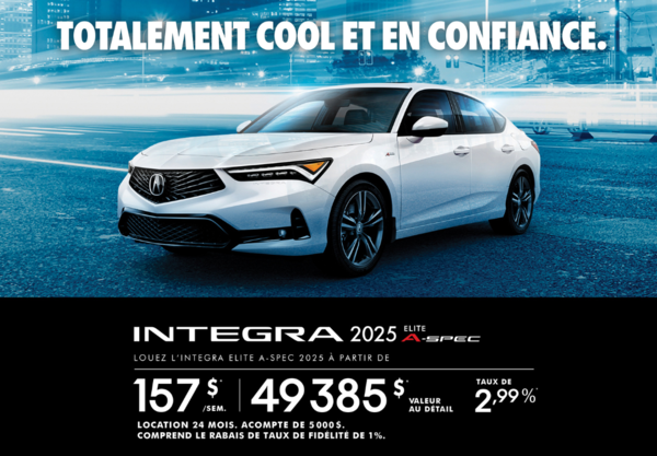 Offre de location à durée limitée basée sur une INTEGRA ELITE A-SPEC™ 2025