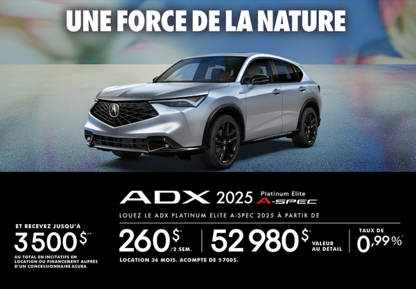 OFFRE DE LOCATION EXCLUSIVE SUR LE Acura ADX 2025 PLATINUM ELITE A-SPEC 2025 !