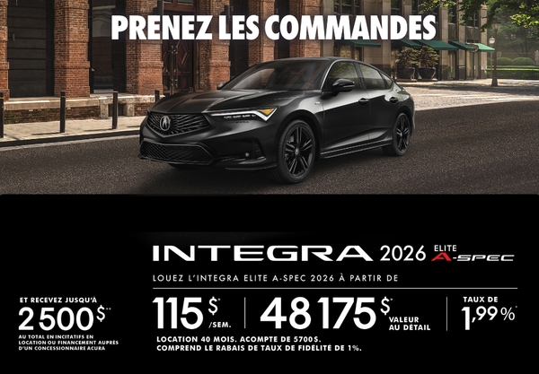 OFFRE DE LOCATION EXCLUSIVE – Acura Integra 2026 Élite A-Spec!