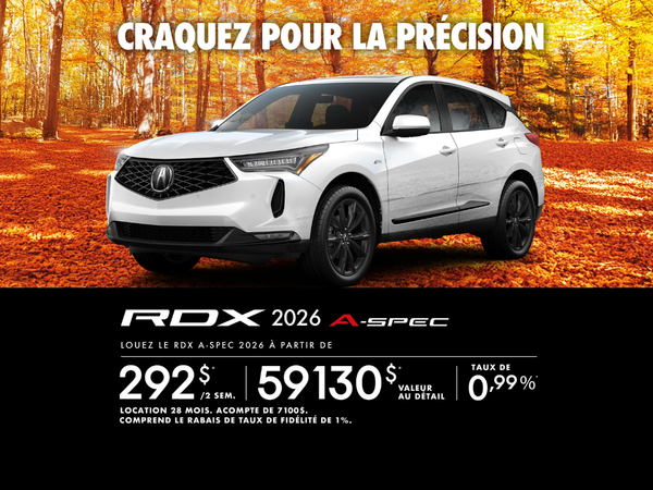 OFFRE EXCLUSIVE DE LOCATION SUR L’ACURA RDX A-SPEC 2026!